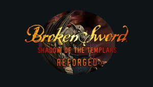 Broken Sword – Shadow of the Templars: Reforged Free Download