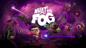 What the Fog Free Download