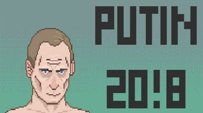 PUTIN 20!8 Free Download