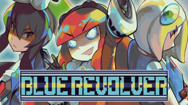 BLUE REVOLVER Free Download