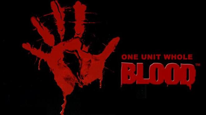 Blood: One Unit Whole Blood Free Download