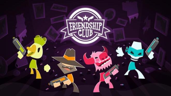 Friendship Club Free Download