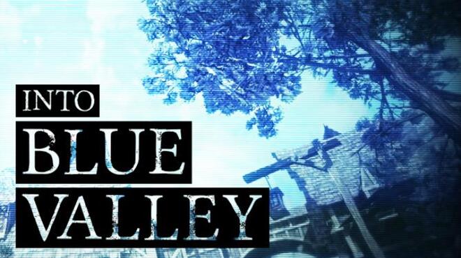 Into Blue Valley Free Download
