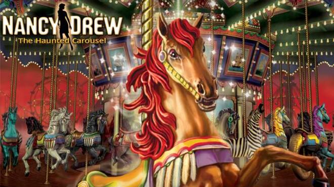 Nancy Drew®: The Haunted Carousel Free Download