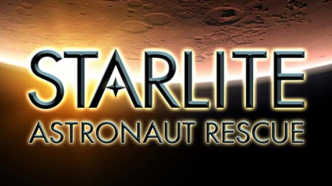 Starlite: Astronaut Rescue - Developed in Collaboration with NASA Free Download