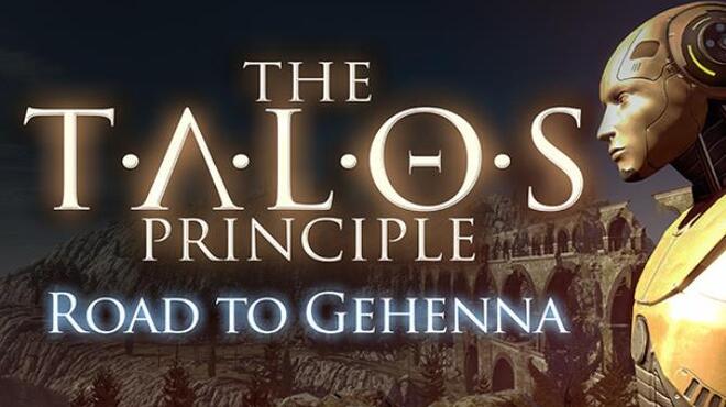 The Talos Principle: Road To Gehenna Free Download