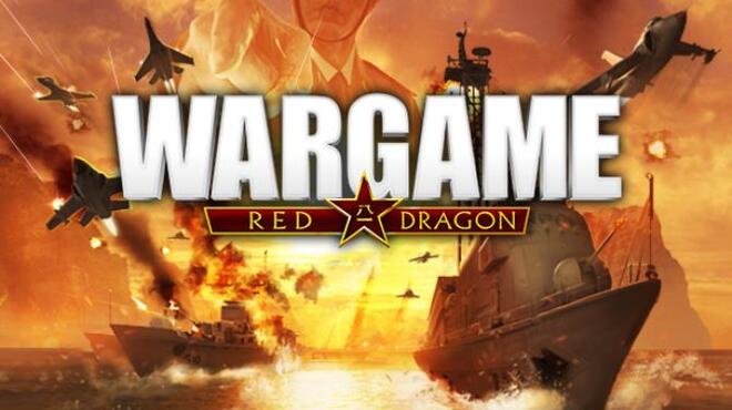 Wargame: Red Dragon Free Download