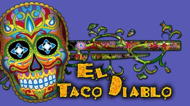 El Taco Diablo Free Download