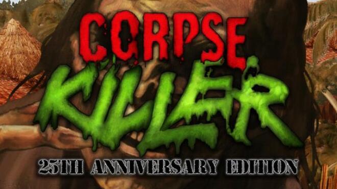 Corpse Killer - 25th Anniversary Edition Free Download