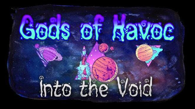 Gods of Havoc: Into the Void Free Download