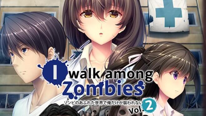 I Walk Among Zombies Vol. 2 Free Download