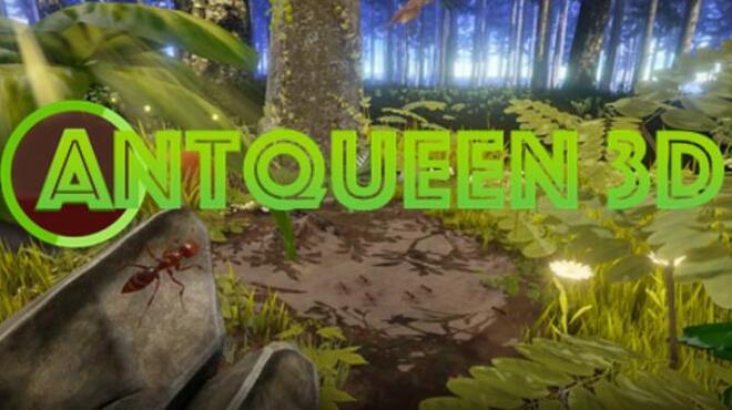 AntQueen 3D Free Download