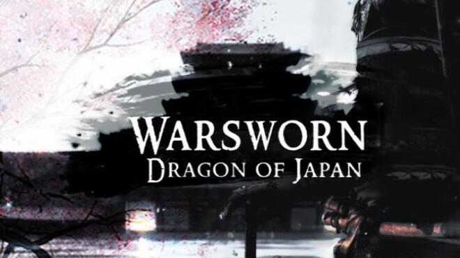 Warsworn: DRAGON OF JAPAN - EMPIRE EDITION Free Download