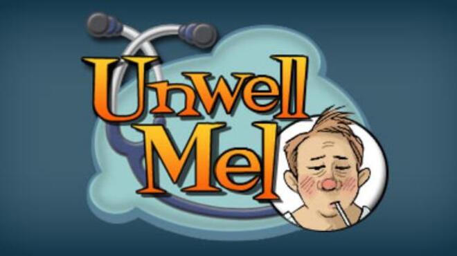 Unwell Mel Free Download