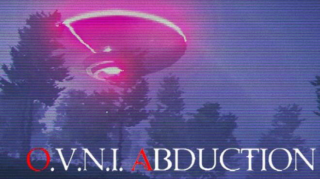 O.V.N.I. Abduction Free Download