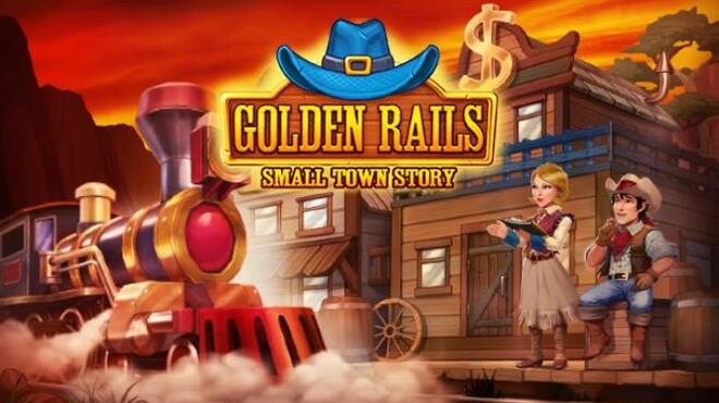 Golden Rails: Small Town Story Free Download