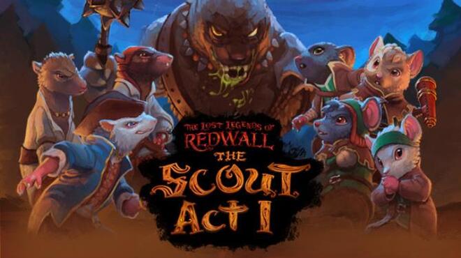 The Lost Legends of Redwall : The Scout Act 1 Free Download