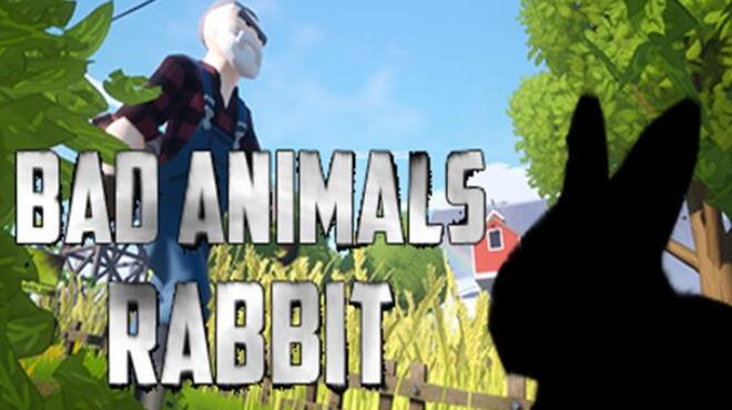 Bad animals - rabbit Free Download
