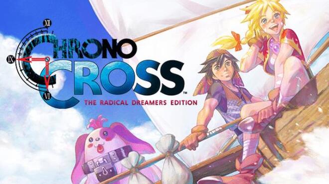 CHRONO CROSS: THE RADICAL DREAMERS EDITION Free Download