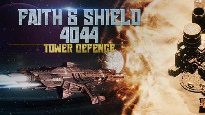 Faith & Shield:4044 Tower Defense Free Download