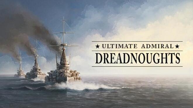 Ultimate Admiral: Dreadnoughts Free Download