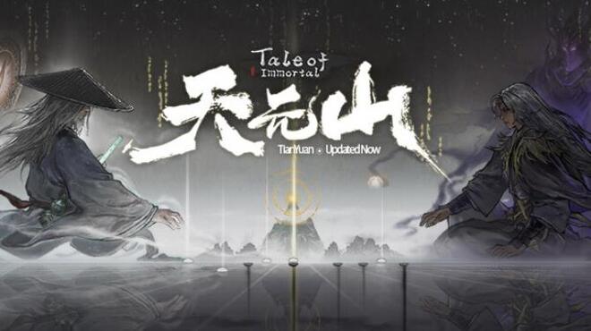 鬼谷八荒 Tale of Immortal Free Download