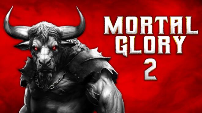 Mortal Glory 2 Free Download