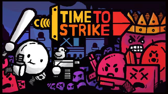 Time to Strike Free Download