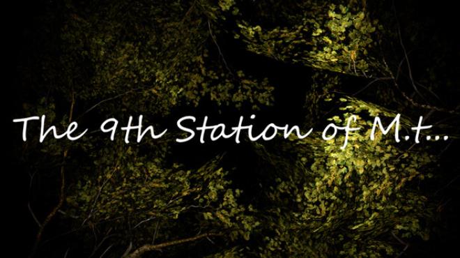 The 9th Station of M.t... Free Download