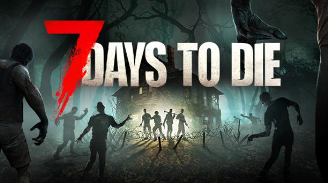 7 Days to Die Free Download