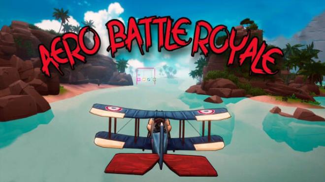 AERO BATTLE ROYALE Free Download