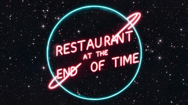 Restaurant at the end of time Free Download