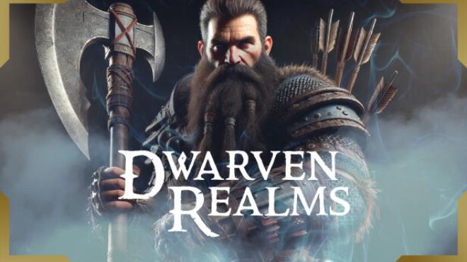 Dwarven Realms Free Download