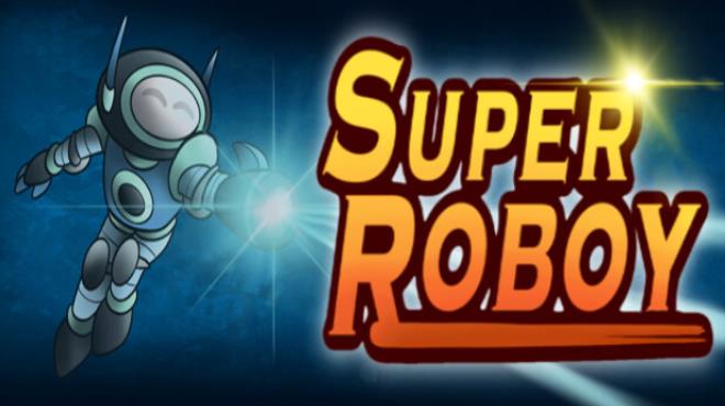 Super Roboy Free Download