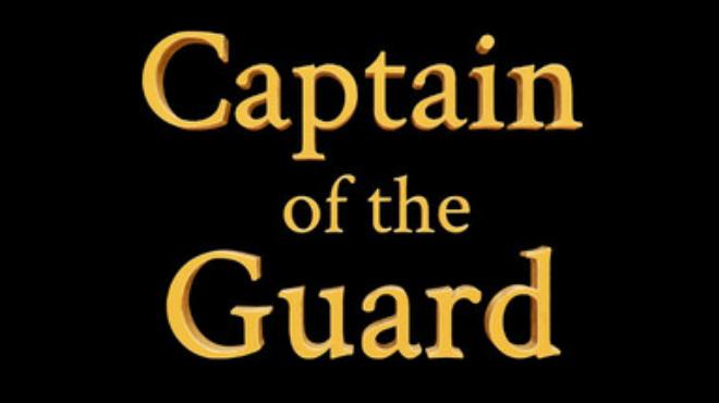 Captain of the Guard Free Download