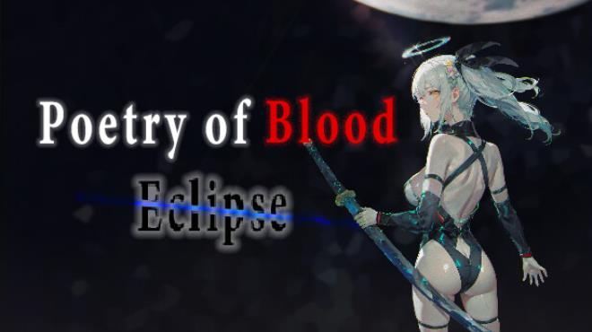 Poetry of Blood: Eclipse Free Download