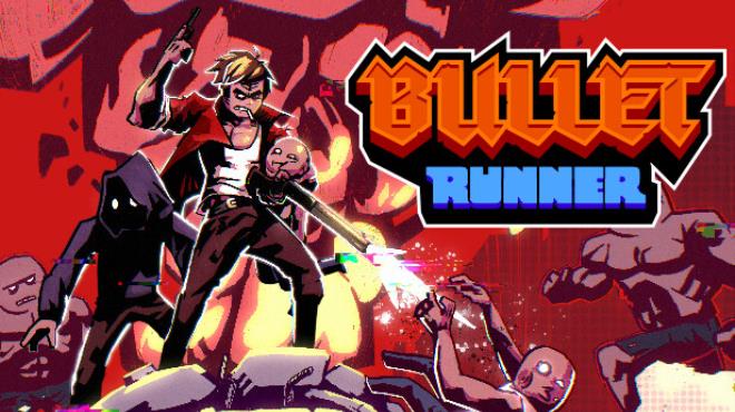 Bullet Runner Free Download