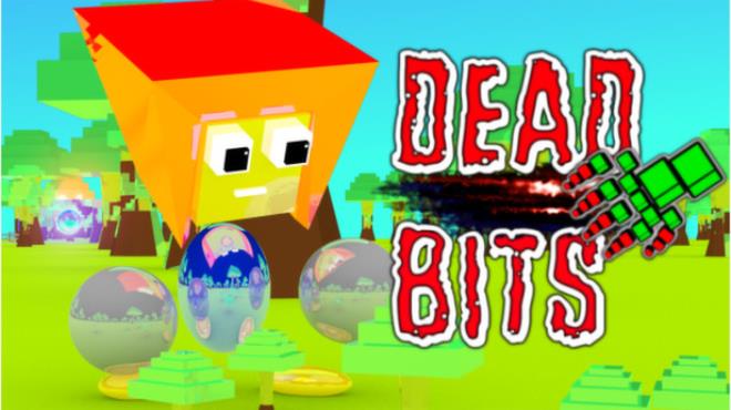 Dead Bits Free Download