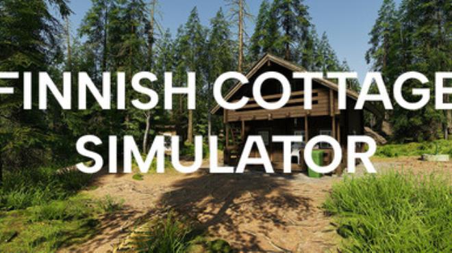 Finnish Cottage Simulator Free Download